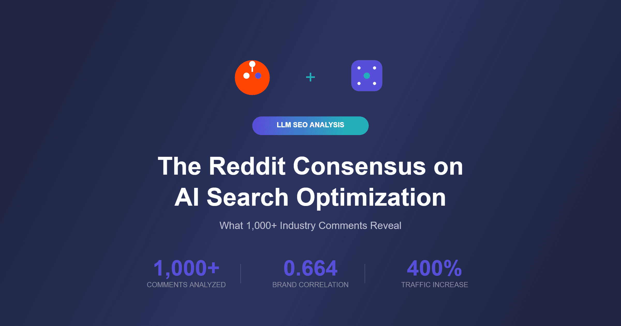 What 1,000+ Industry Comments on Reddit Reveal About AI Search Optimization